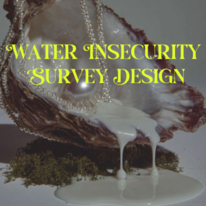 I designed a community-informed survey instrument to measure water insecurity among unhoused populations in PDX.